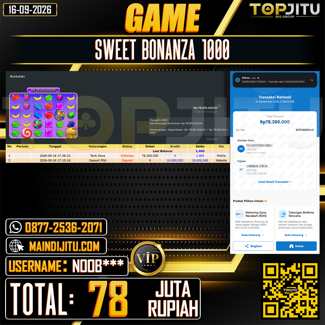 TOPJITU JACKPOT SLOT SWEET BONANZA 1000 Rp.78.000.000 ,- LUNAS USER ID : NOOB****